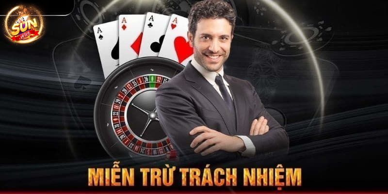 Tổng quan về chính sách miễn trừ trách nhiệm Sunwin